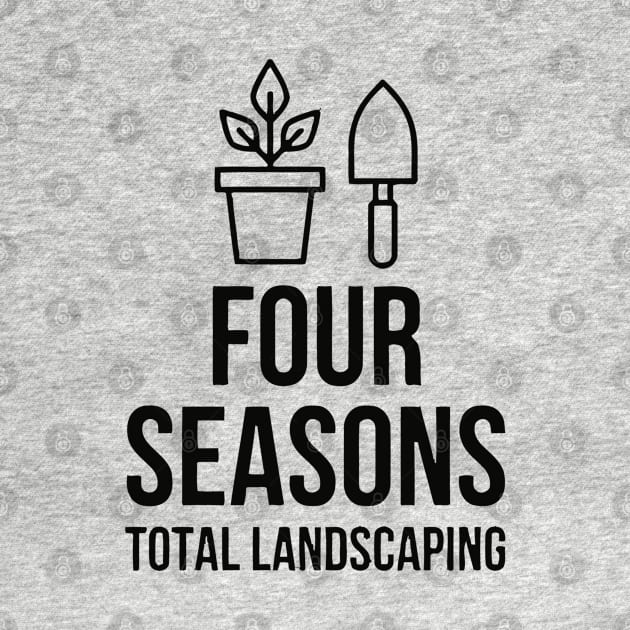 four seasons total landscaping - not funny by Nashida Said